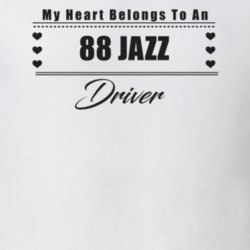 My Heart Belongs To A 1988 Jazz Driver Light Color T Shirt
