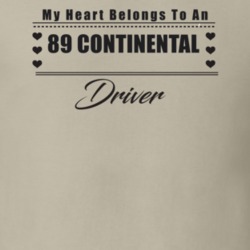 My Heart Belongs To A 1989 Continental Driver Light Color T Shirt