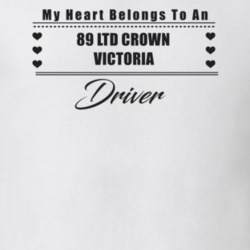 My Heart Belongs To A 1989 Ltd Crown Victoria Driver Light Color T Shi