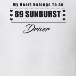 My Heart Belongs To A 1989 Sunburst Driver Light Color T Shirt