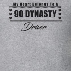 My Heart Belongs To A 1990 Dynasty Driver Light Color T Shirt