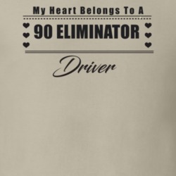 My Heart Belongs To A 1990 Eliminator Driver Light Color T Shirt