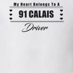 My Heart Belongs To A 1991 Calais Driver Light Color T Shirt