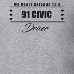 My Heart Belongs To A 1991 Civic Driver Light Color T Shirt