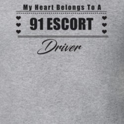 My Heart Belongs To A 1991 Escort Driver Light Color T Shirt
