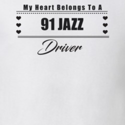 My Heart Belongs To A 1991 Jazz Driver Light Color T Shirt