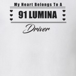 My Heart Belongs To A 1991 Lumina Driver Light Color T Shirt