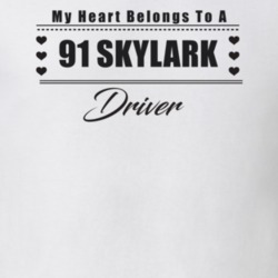 My Heart Belongs To A 1991 Skylark Driver Light Color T Shirt