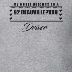 My Heart Belongs To A 1992 Beauville?van Driver Light Color T Shirt