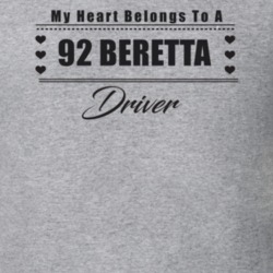 My Heart Belongs To A 1992 Beretta Driver Light Color T Shirt