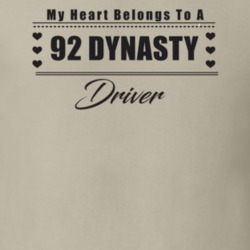 My Heart Belongs To A 1992 Dynasty Driver Light Color T Shirt