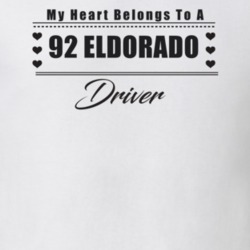 My Heart Belongs To A 1992 Eldorado Driver Light Color T Shirt