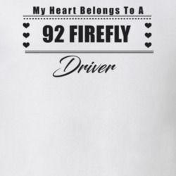 My Heart Belongs To A 1992 Firefly Driver Light Color T Shirt