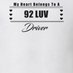 My Heart Belongs To A 1992 Luv Driver Light Color T Shirt