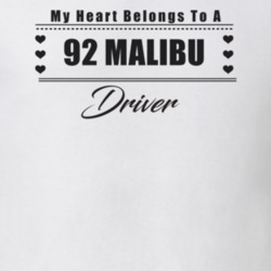 My Heart Belongs To A 1992 Malibu Driver Light Color T Shirt