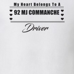 My Heart Belongs To A 1992 Mj Commanche Driver Light Color T Shirt