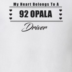My Heart Belongs To A 1992 Opala Driver Light Color T Shirt
