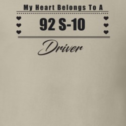 My Heart Belongs To A 1992 S-10 Driver Light Color T Shirt
