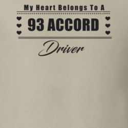 My Heart Belongs To A 1993 Accord Driver Light Color T Shirt