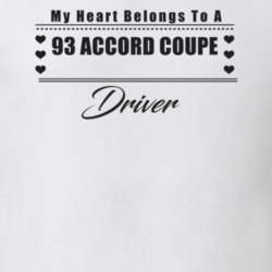 My Heart Belongs To A 1993 Accord Coupe Driver Light Color T Shirt
