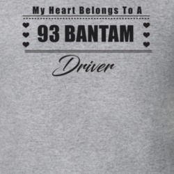 My Heart Belongs To A 1993 Bantam Driver Light Color T Shirt