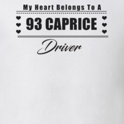 My Heart Belongs To A 1993 Caprice Driver Light Color T Shirt
