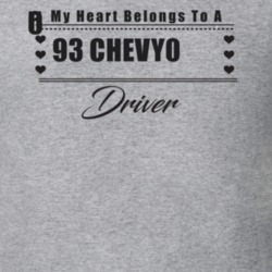 My Heart Belongs To A 1993 Chevy 500 Driver Light Color T Shirt