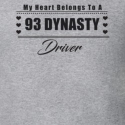My Heart Belongs To A 1993 Dynasty Driver Light Color T Shirt