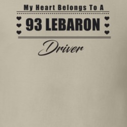 My Heart Belongs To A 1993 Lebaron Driver Light Color T Shirt