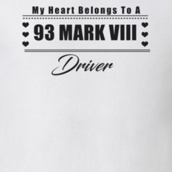 My Heart Belongs To A 1993 Mark Viii Driver Light Color T Shirt
