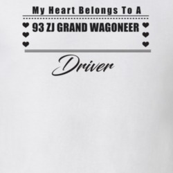 My Heart Belongs To A 1993 Zj Grand Wagoneer Driver Light Color T Shir