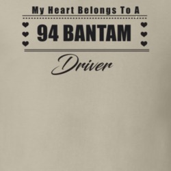 My Heart Belongs To A 1994 Bantam Driver Light Color T Shirt