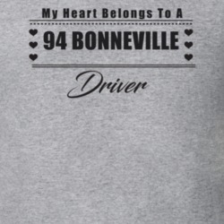 My Heart Belongs To A 1994 Bonneville Driver Light Color T Shirt