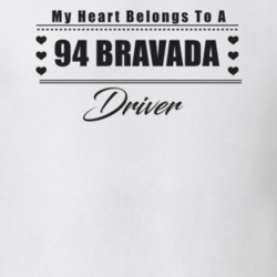 My Heart Belongs To A 1994 Bravada Driver Light Color T Shirt