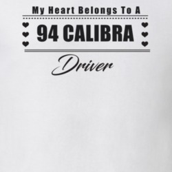 My Heart Belongs To A 1994 Calibra Driver Light Color T Shirt