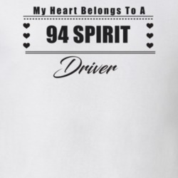 My Heart Belongs To A 1994 Spirit Driver Light Color T Shirt