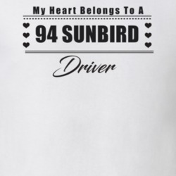 My Heart Belongs To A 1994 Sunbird Driver Light Color T Shirt