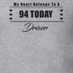 My Heart Belongs To A 1994 Today Driver Light Color T Shirt