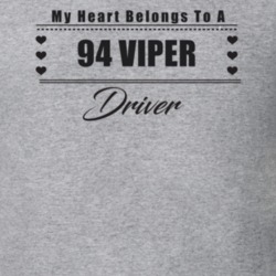 My Heart Belongs To A 1994 Viper Driver Light Color T Shirt