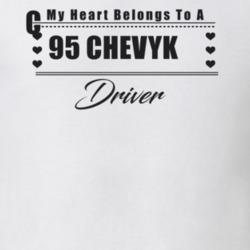 My Heart Belongs To A 1995 Chevy Ck Driver Light Color T Shirt