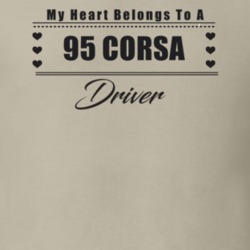 My Heart Belongs To A 1995 Corsa Driver Light Color T Shirt