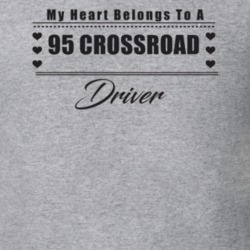 My Heart Belongs To A 1995 Crossroad Driver Light Color T Shirt