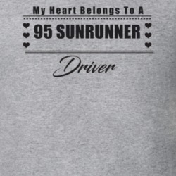 My Heart Belongs To A 1995 Sunrunner Driver Light Color T Shirt