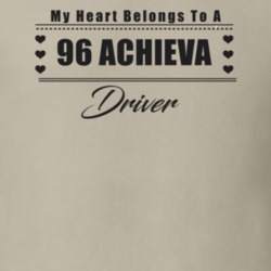 My Heart Belongs To A 1996 Achieva Driver Light Color T Shirt