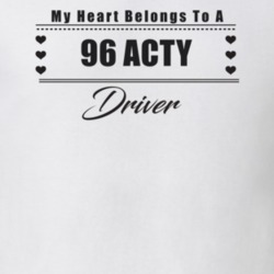 My Heart Belongs To A 1996 Acty Driver Light Color T Shirt