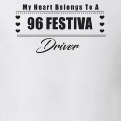 My Heart Belongs To A 1996 Festiva Driver Light Color T Shirt