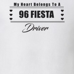My Heart Belongs To A 1996 Fiesta Driver Light Color T Shirt