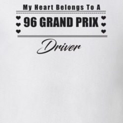My Heart Belongs To A 1996 Grand Prix Driver Light Color T Shirt