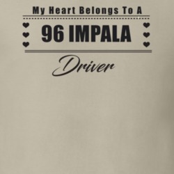 My Heart Belongs To A 1996 Impala Driver Light Color T Shirt