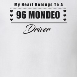 My Heart Belongs To A 1996 Mondeo Driver Light Color T Shirt